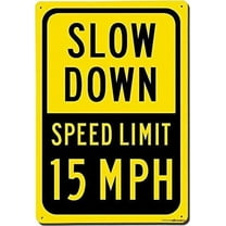 New Warning Signs Metal Tin Sign -15 Mph Speed Limit Slow Down Yellow Wall Art Outdoor Industrial Aluminum Sign 12x8 Inches Warning Signs Prompt Signs