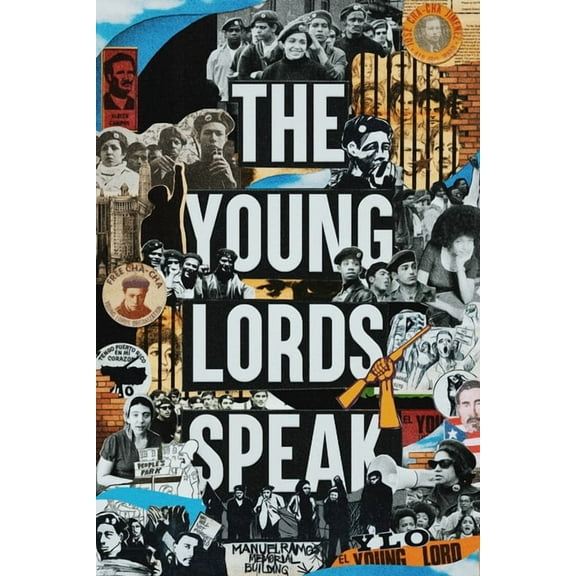The Young Lords Speak: Building Revolution on the Streets of Chicago, (Paperback)