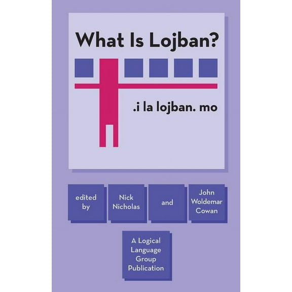 What Is Lojban? (Paperback)