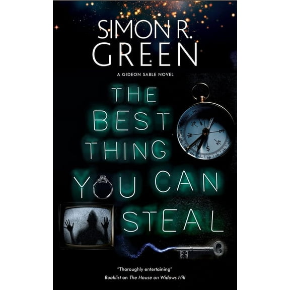 A Gideon Sable Novel The Best Thing You Can Steal, Book 1, (Hardcover)