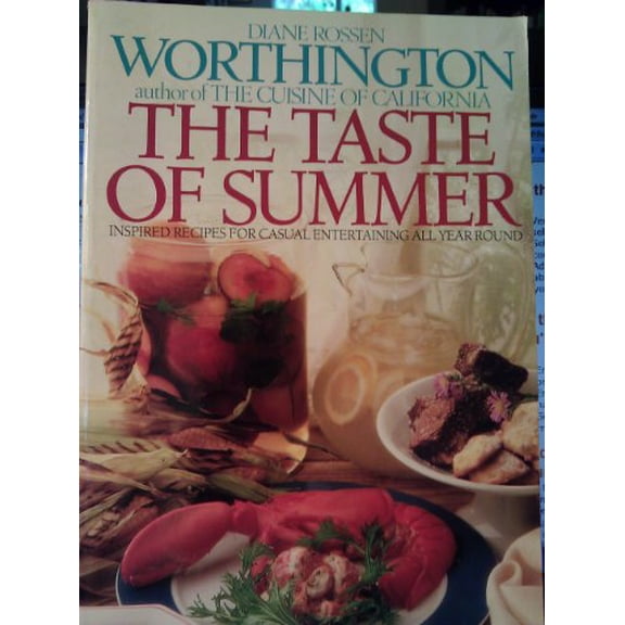 Pre-Owned The Taste of Summer: Inspired Recipes for Casual Entertaining With Wine Notes by Anthony Dias Blue (Paperback) 0553348795 9780553348798