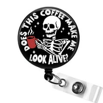 Does This Coffee Make Me Look Alive Badge Reel, Funny Skeleton ID Clip, Office or Work Badge Holder Gift | Scrapheart
