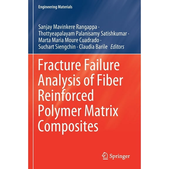 Engineering Materials Fracture Failure Analysis of Fiber Reinforced Polymer Matrix Composites, (Paperback)