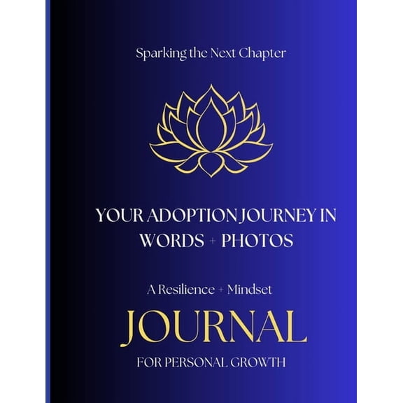 Your Adoption Journey In Words   Photos: Resilience   Mindset for Personal Growth, (Paperback)