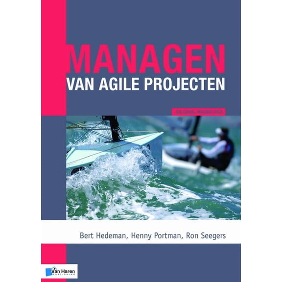 Managen Van Agile Projecten 2de Herziene Druk, (Paperback)