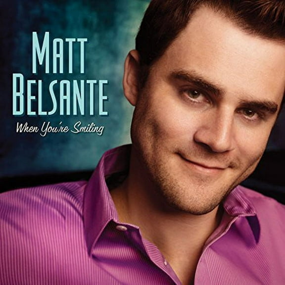 Matt Belsante - When You're Smiling - Christian / Gospel - CD
