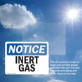 thumbnail image 6 of (2 Pack) Inert Gas OSHA Notice Sign 10 Inch X 7 Inch Vinyl Label Decal Sticker Weather Resistant, UV Protected for Workplace, Business, and Construction Site, Made in the USA, 6 of 7