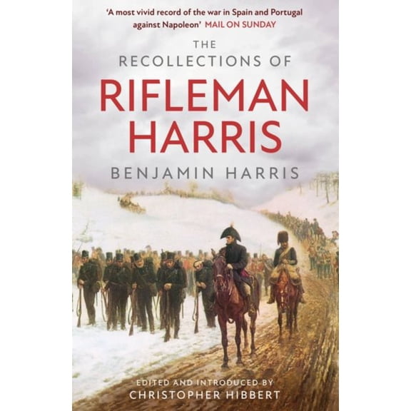 Pre-Owned MILITARY MEMOIRS: The Recollections of Rifleman Harris (Paperback)