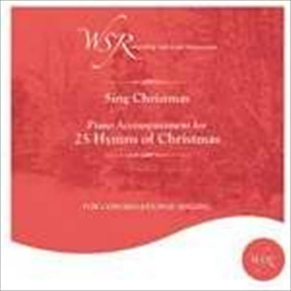Sing Christmas! 25 Hymns Of Christmas, Accompaniment Cd