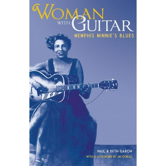 Woman with Guitar: Memphis Minnie's Blues, (Paperback)