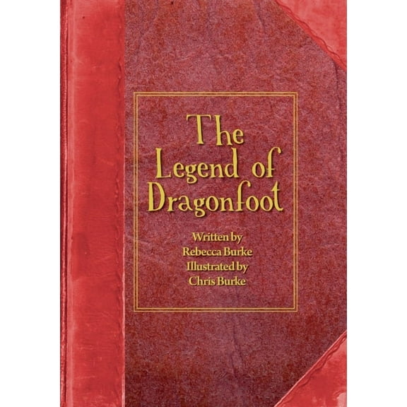 The Legend of Dragonfoot, (Paperback)