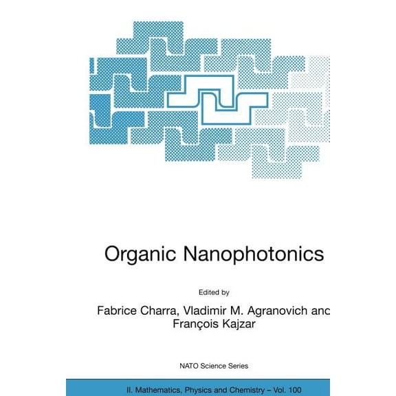 NATO Science Series II: Mathematics, Phy Organic Nanophotonics, Book 100, (Paperback)