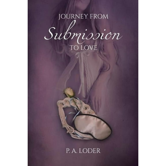 Journey From Submission to Love