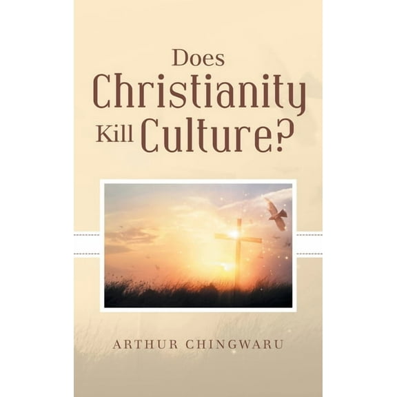 Does Christianity Kill Culture?, (Hardcover)