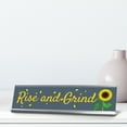 thumbnail image 2 of Signs ByLITA Rise and Grind, Silver Frame, Desk Sign (2x8"), 2 of 4