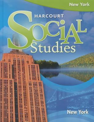 Houghton Mifflin Harcourt Social Studies New York: Student Edition Grade 4 2012, HOUGHTON MIFFLIN HARCOURT