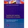 Teaching and Learning Mathematics in Context (Mathematics & Its Applications) [Hardcover - Used]