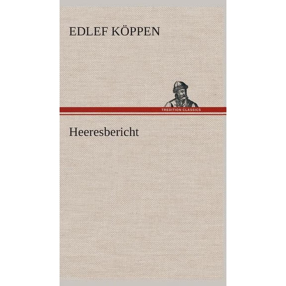 Heeresbericht (Hardcover)