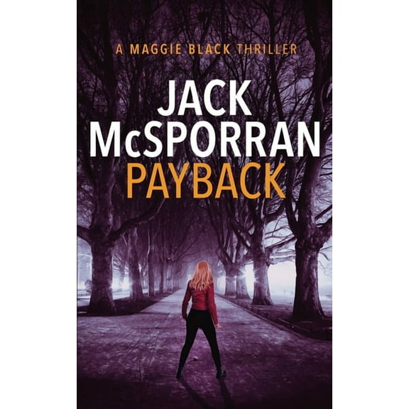Maggie Black Payback, Book 3, (Paperback)