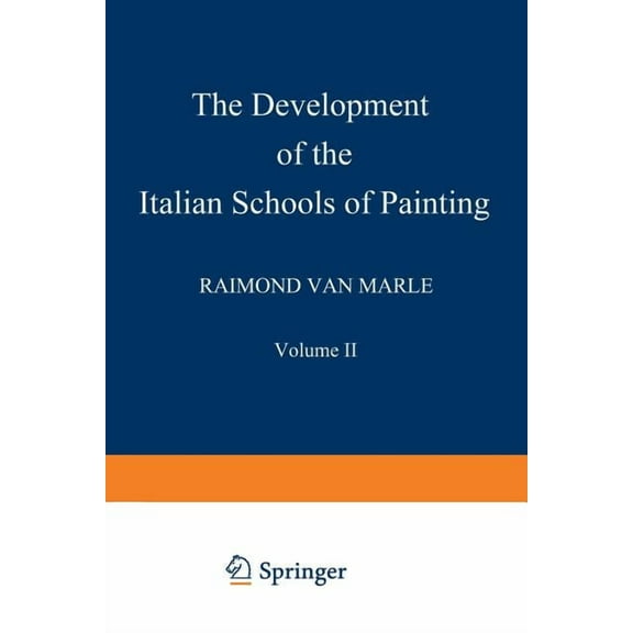 The Development of the Italian Schools of Painting: Volume II, (Paperback)