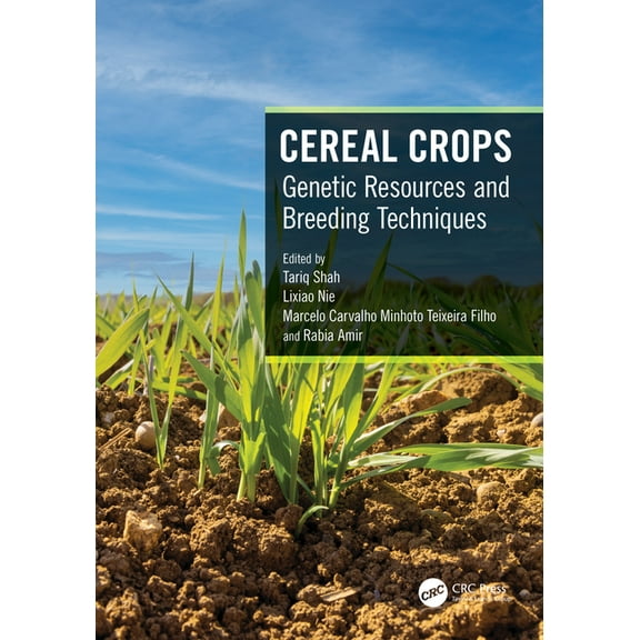 Cereal Crops: Genetic Resources and Breeding Techniques, (Paperback)