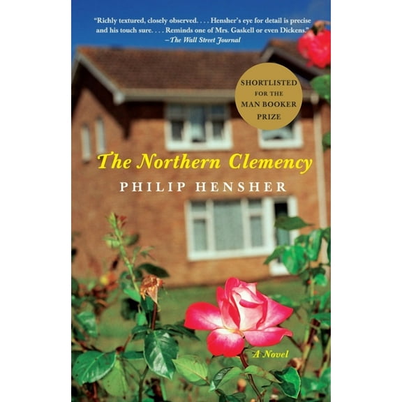 The Northern Clemency, (Paperback)