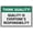Warning Sign 4, variant on Think Quality Quality Is Everyone'S Responsibility Sign 8"x12", Aluminum Tin Warning Signs for Home Outdoor Garden, Durable Quality Sign for Workshop