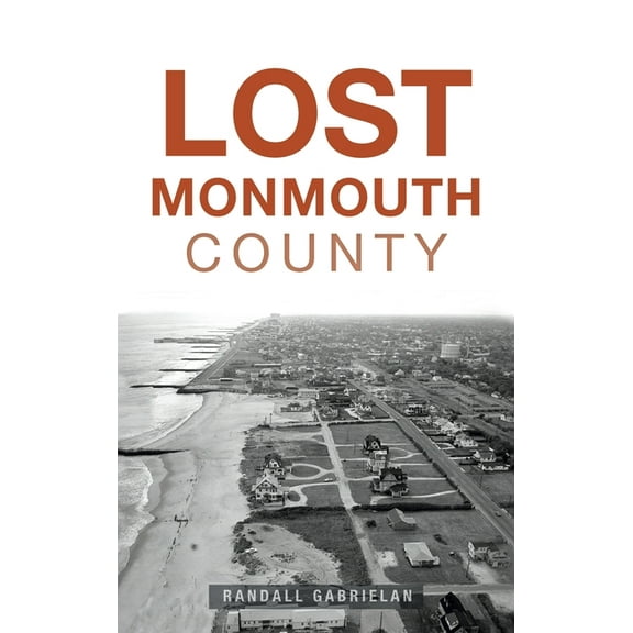 Lost: Lost Monmouth County (Hardcover)