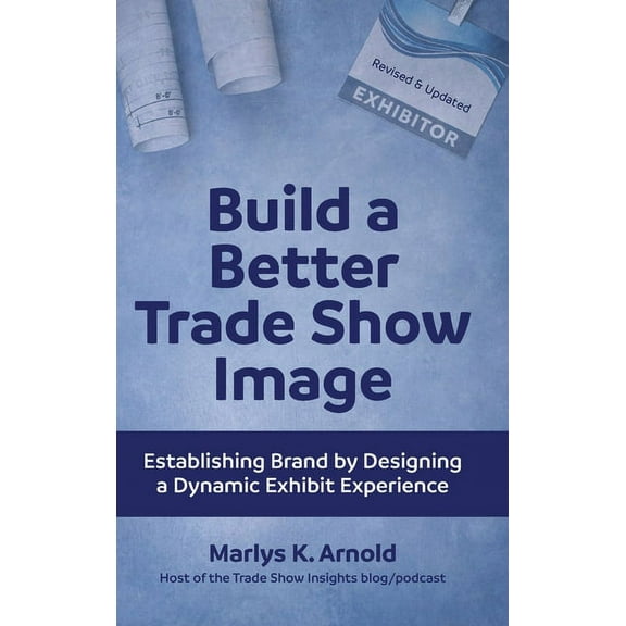 Build a Better Trade Show Image, (Hardcover)
