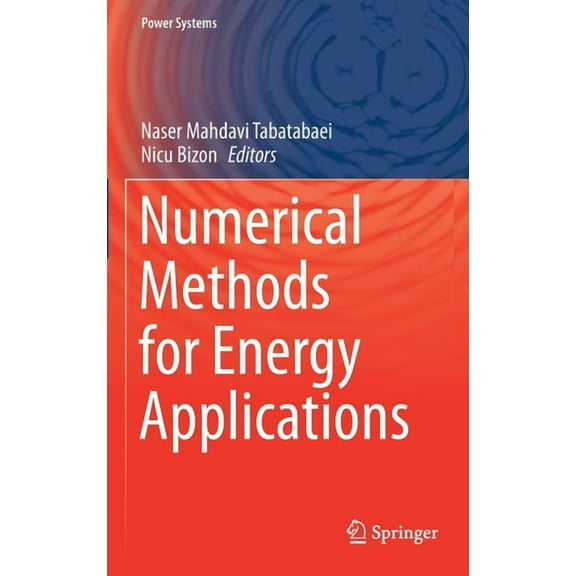 Power Systems Numerical Methods for Energy Applications, (Hardcover)