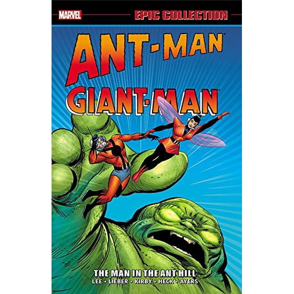 Pre-Owned ANT-MAN/GIANT-MAN EPIC COLLECTION: THE MAN IN THE ANT HILL (Paperback)