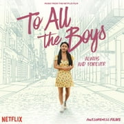To All the Boys: Always & Forever (Netflix Film) - To All the Boys: Always and Forever (Music From the Netflix Film) - Vinyl