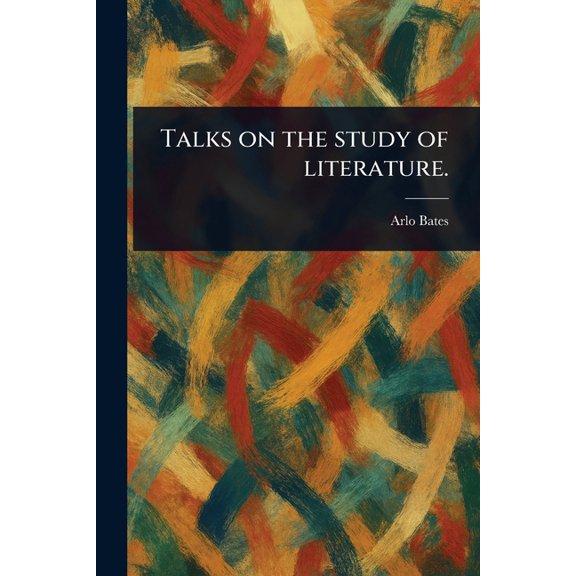 Talks on the Study of Literature., (Paperback)