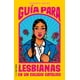 thumbnail image 1 of Guía para lesbianas en un colegio católico, 1 of 1