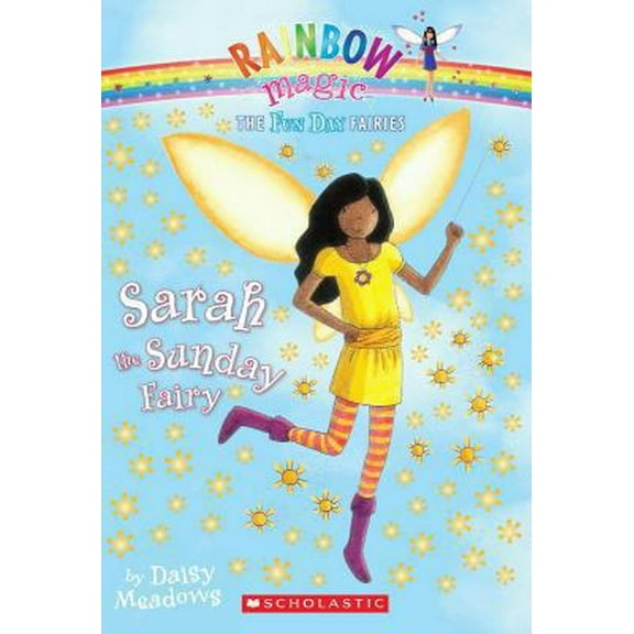 Pre-Owned Sarah the Sunday Fairy (Rainbow Magic: Fun Day Fairies #7) (Paperback) 0545067626 9780545067621