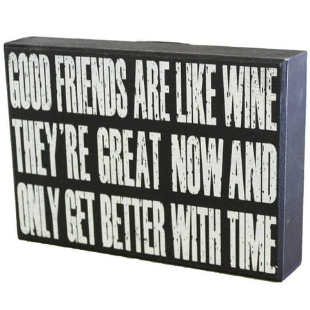 Good Friend Sign - JennyGems - Good Friends Are Like Wine They're Great Now And Only Get Better With Time - Friendship Gift Collection Wood Sign