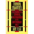 thumbnail image 1 of Pre-Owned Thinking Fragments: Psychoanalysis, Feminism, and Postmodernism in the Contemporary West (Paperback) by Jane Flax, 1 of 1
