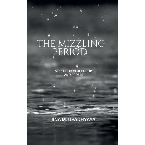 The Mizzling Period, (Paperback)