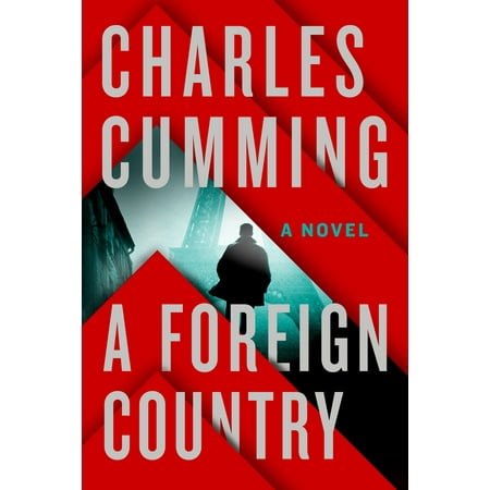 A Foreign Country : A Novel
