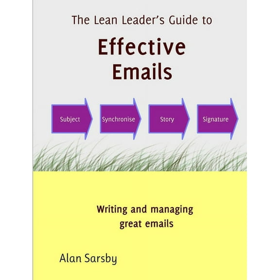 Lean Leader's Guide to Effective Emails, (Paperback)