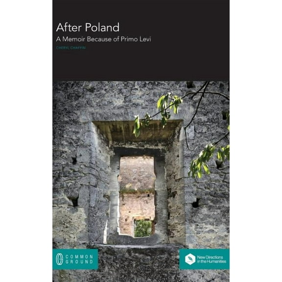 After Poland: A Memoir Because of Primo Levi (Hardcover)