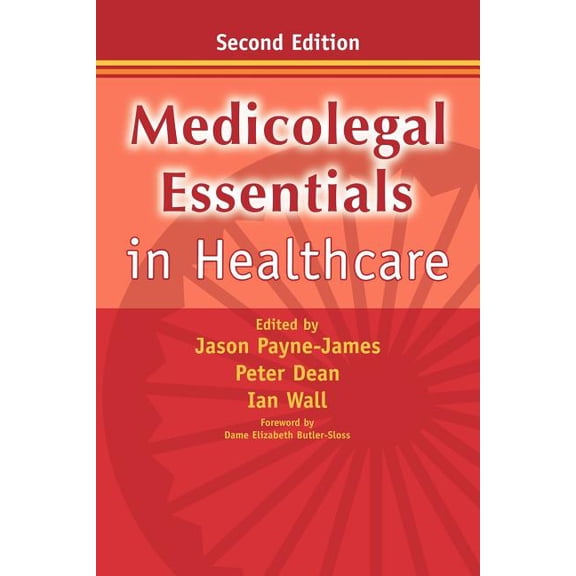 Medicolegal Essentials in Healthcare