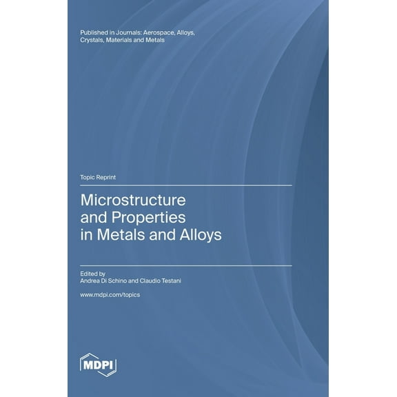 Microstructure and Properties in Metals and Alloys, (Hardcover)