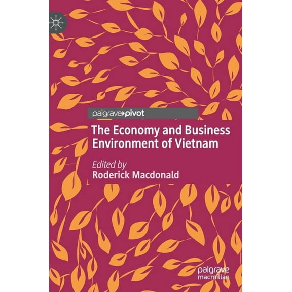 The Economy and Business Environment of Vietnam, (Hardcover)