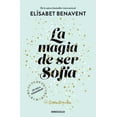thumbnail image 1 of La magia de ser sofía Debolsillo Pasta Blanda, 1 of 2