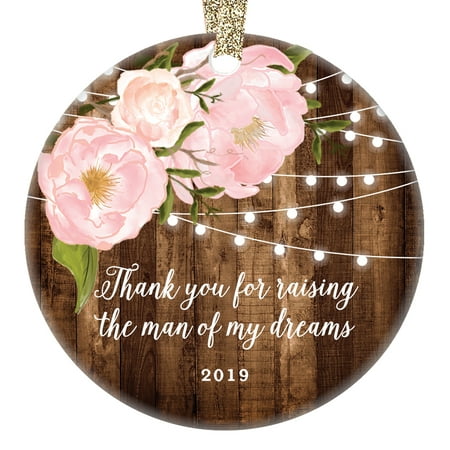 Mother In Law Gifts 2019, Thank You For Raising The Man of My Dreams, Christmas Ornament from Daughter In-Law Bride Present Keepsake Dated Peony 3
