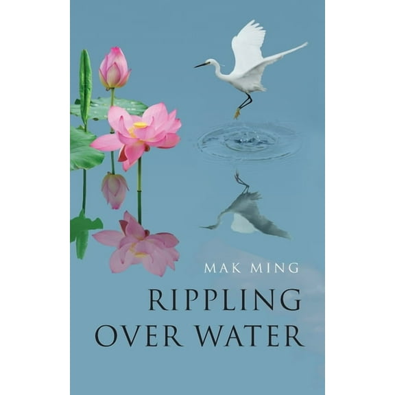 Rippling Over Water, (Paperback)