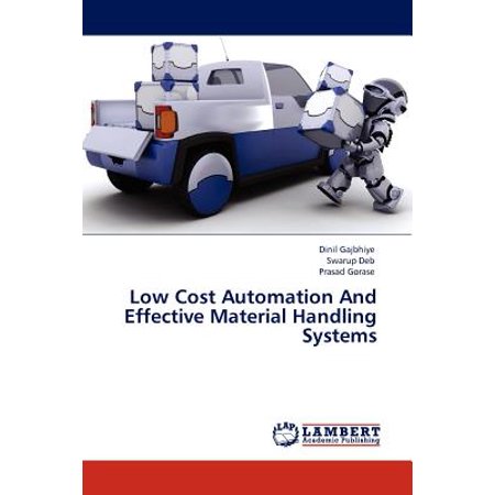 Low Cost Automation and Effective Material Handling