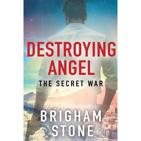 Destroying Angel: The Secret War, (Paperback)