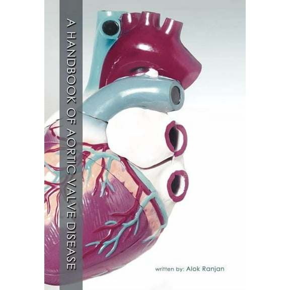 A Handbook of Aortic Valve Disease, (Hardcover)